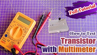 How to Test a Transistor with Multimeter Check NPN or PNP  Find Collector Emitter and Base Pins [upl. by Mcgee]