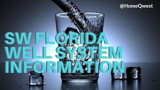 SW Florida Well System Information [upl. by Suollecram]