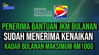 Kenaikan kadar bulanan bagi penerima Bantuan JKM maksimum RM1000  Saje Sembang [upl. by Hairabez52]