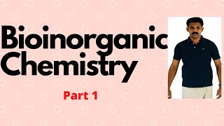 Bioinorganic Chemistry part 1AJT Chemistry [upl. by Anilah]