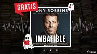 💰 ¿Quieres alcanzar la libertad financiera  Imbatible de Tony Robbins Audiolibro 🎧 [upl. by Euqinommod]