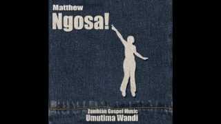 TwimbeMatthew Ngosa [upl. by Halullat]