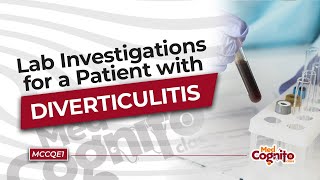 Lab Investigations for a Patient with Diverticulitis  MCCQE1 [upl. by Carberry]