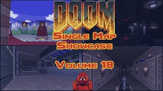 Doom  Single Map Showcase Volume 18 [upl. by Mokas]