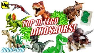 TOP 10 LEGO DINOSAURS 20002018 DINO COUNTDOWN [upl. by Pronty854]