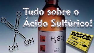 Tudo que você precisa saber sobre o Ácido Sulfúrico  Propaga Química [upl. by Alleen]