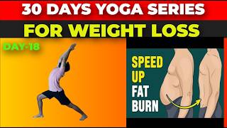 Yoga for Weight Loss  Day 18 of 30 Days Weight loss Series  Yoga Glow [upl. by Razaele]