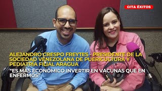 MARACAY  Alejandro Crespo Es más económico invertir en vacunas que en enfermos  Cita Éxitos [upl. by Iris]