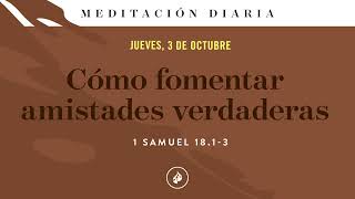 Cómo fomentar amistades verdaderas – Meditación Diaria [upl. by Ahsenor]