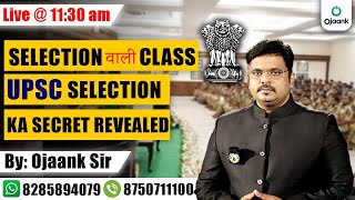 UPSC Mein Selection Pana Hai Join Ojaank Sir Ki Selection Wali Class  By Ojaank Sir [upl. by Argella943]