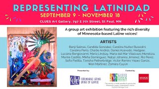 Representando Latinidad  CLUES Arts amp Culture Exhibition [upl. by Aneliram]