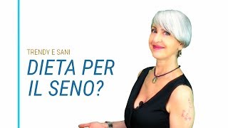 DIETA per RASSODARE e AUMENTARE il SENO [upl. by Rodrigo]