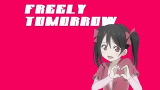 【にこにーすげぇ】FREELY TOMORROW【人力Vocaloid】 [upl. by Matless739]