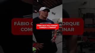 FÁBIO GIGA FALA PORQUE COMEÇOU A TREINAR cariani fabiogiga bitelo treino musculação academia [upl. by Prochora]