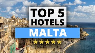 Top 5 Hotels in Malta Best Hotel Recommendations [upl. by Osmond284]