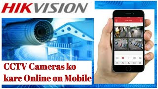 hikvision cctv camera connect to mobile hikvision dvr online network setup [upl. by Poulter]