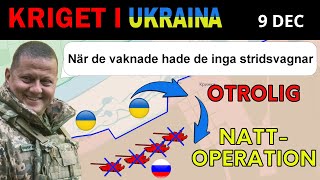 9 Dec Ukrainarna FÖRSTÖR RYSKA STRIDSVAGNAR BARA TIMMAR FÖRE ATTACKEN  Kriget i Ukraina förklaras [upl. by Analise]