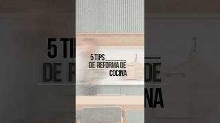 5 tips de reforma de cocina arquitectura interiordesign home disenodecocinas casaideas design [upl. by Duleba]