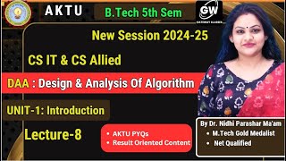 Lecture8 I Unit1 I DAA I Design and Analysis of Algorithm I Nidhi Parashar Maam I Gateway Classes [upl. by Dachia]