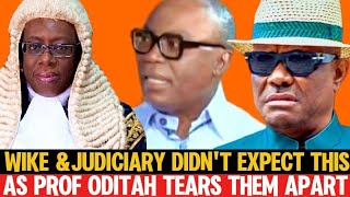 🔥WOTOWOTO🔥 Prof Oditah–Im Shamed That Poor Reputation Man Like Wike Will Manipulate Judiciary [upl. by Atul]