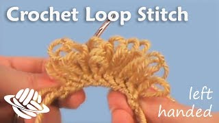 Crochet Loop Stitch lefthanded version [upl. by Nomla]