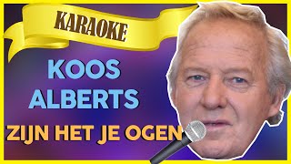 Koos Alberts  Zijn het je ogen  Sterren NL Karaoke [upl. by Aerbma]