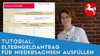 ▶ Elterngeldantrag für Niedersachsen ausfüllen  Tipps [upl. by Tamera]