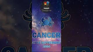 Horoscopo de Hoy Cancer de 27 de Septiembre 2024 cancer Horoscopo Hoy Short shorts [upl. by Annahsohs]