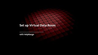 Set Up Virtual Data Room With HelpRange [upl. by Leuas104]