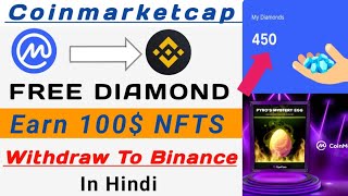 Coinmarketcap Diamond 10100😱Claim NFT and get Binance CardInstant Withdraw Airdrop [upl. by Ellennej]