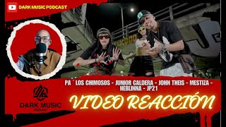 PA LOS CHISMOSOS  Junior Caldera  John Theis  Mestiza  Neblina  JP21  Video Reacción  Gazel [upl. by Zadoc]