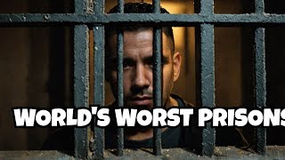 Inside The Worlds Most Horrific Prisons [upl. by Dilisio]