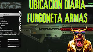 🔫🔫GTA ONLINE UBICACION DIARIA FURGONETA DE ARMAS STRUCOS🔫🔫 [upl. by Broucek553]