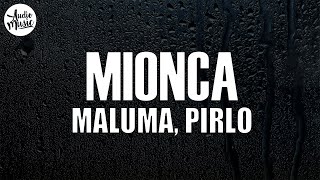 Maluma Pirlo  MIONCA Letra [upl. by Rap]