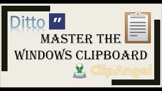 Master the copypaste clipboard in Windows with Ditto and ClipAngel 3 of 3 [upl. by Rind]