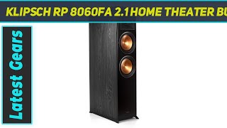 Klipsch RP 8060FA 21 Home Theater Bundle AZ Review [upl. by Asilrak10]