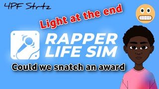 Seeing Some Huge Numbers  Rapper Life Simulator  End of the Year Awards [upl. by Reiter186]