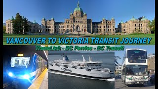 Vancouver to Victoria Transit Journey TransLink BC Ferries amp BC Transit [upl. by Eruot]