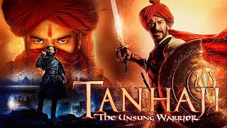 Tanhaji The Unsung Warrior 2020 Movie  Tanhaji The Unsung Warrior HD Movie Full Facts amp Review HD [upl. by Starkey]