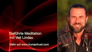 Emotionale Selbstheilung  Geführte Meditation mit Veit Lindau [upl. by Morley]