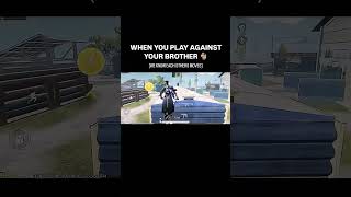 When you play against your brother 😜 pubgshorts pubg pubgfunny bgmi [upl. by Penelope]