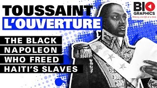 Toussaint L’Ouverture the Black Napoleon who Freed Haiti’s Slaves [upl. by Isabelita]