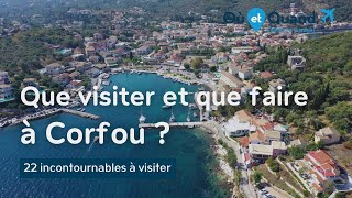 Que visiter et que faire à Corfou  22 lieux INCONTOURNABLES [upl. by Atirat]