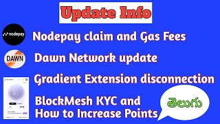 Nodepay claim and gas fees  Gradient extension disconnection  Blockmesh kyc and increase points [upl. by Tcideneb]