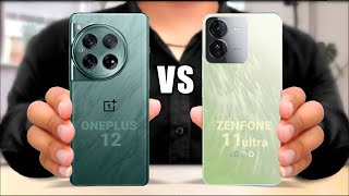 Oneplus 12 Vs Asus Zenfone 11 ultra  Full Comparison ⚡ [upl. by Ondine]