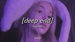 fousheé  deep end slowed with lyrics [upl. by Nelleus309]