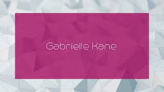 Gabrielle Kane  appearance [upl. by Yahs]