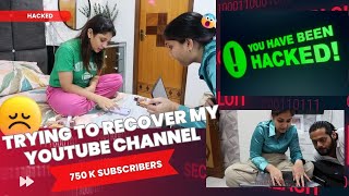 youtube channel hacked  wapas lane k liye kya kya kia [upl. by Allisurd]