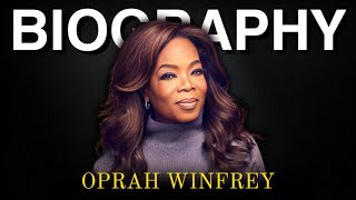 The Struggled Life Of Media Mogul Oprah Winfrey [upl. by Eilyah315]