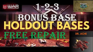 War Commander  HOLDOUT BASES 123  BONUS BASE  DR ACHE FREE REPAIR [upl. by Aisatna]